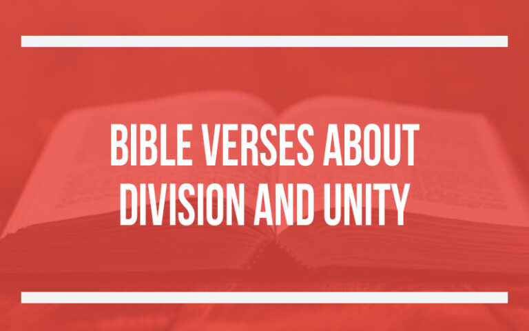40 Bible Verses About Division And Unity - Holy Bible Word
