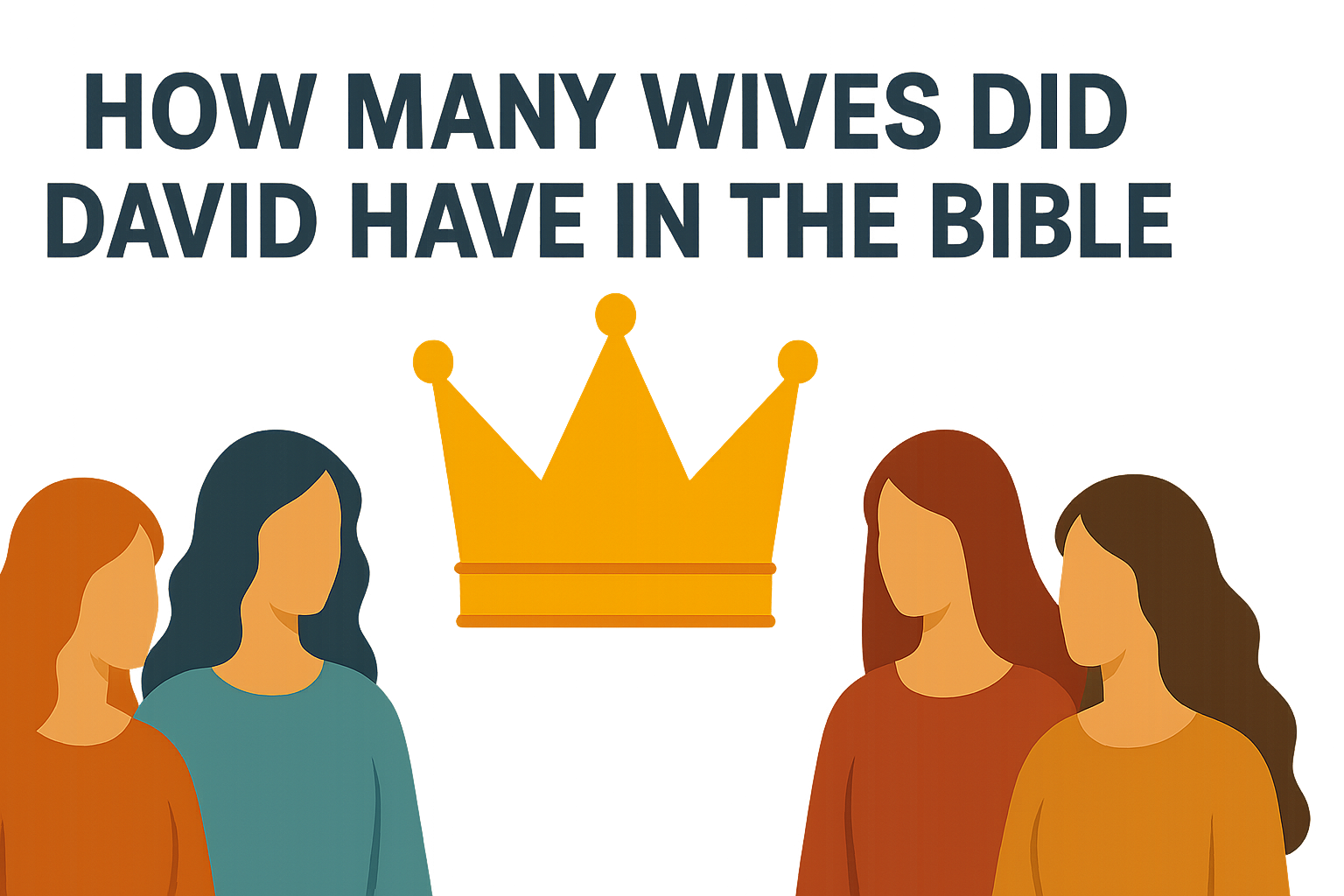 Cartoon illustration representing how many wives did david have in the bible
